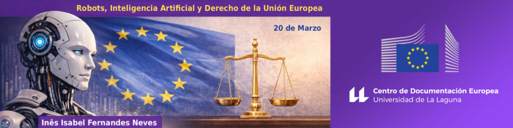 Robots, IA y Derecho de la Unión Europea