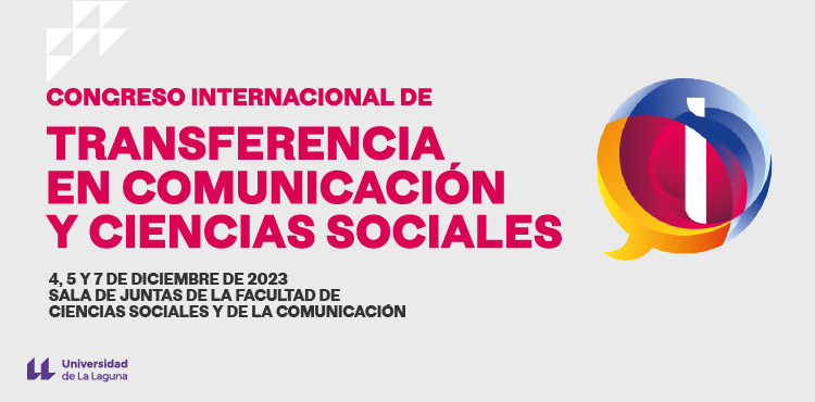 International Conference on Transfer in Communication and Social Sciences – ULL