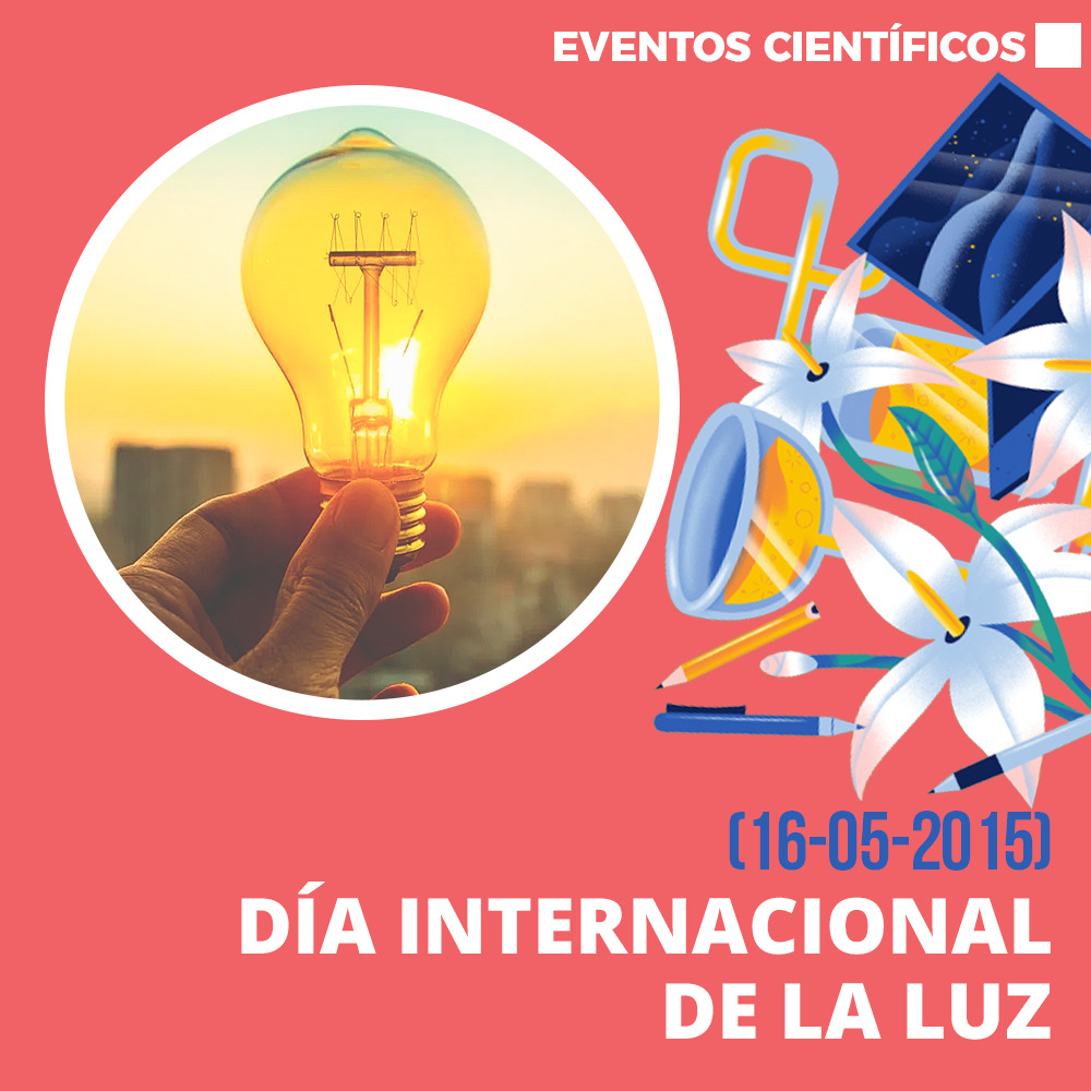 [Eventos Científicos] Día Internacional de la Luz 1000x1000