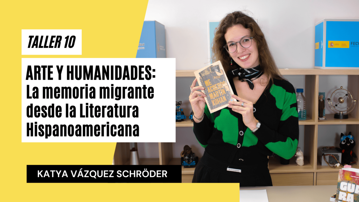 Taller 10. Artes y humanidades_ La memoria migrante desde la Literatura Hispanoamericana