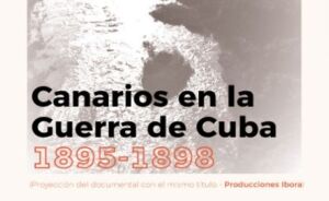 Cartel del documental "Canarios en la Guerra de Cuba"
