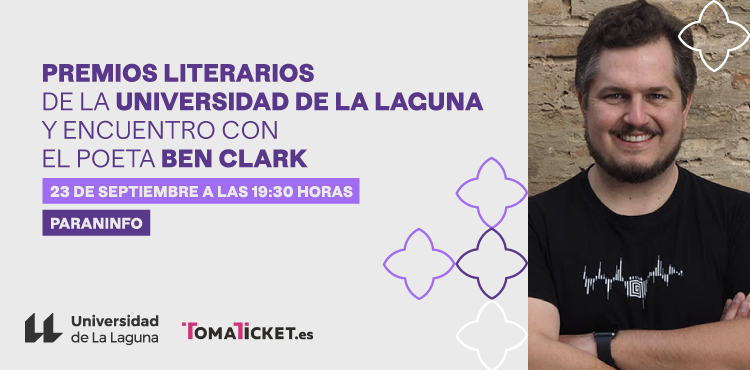 La ULL entregará sus premios literarios en una gala que se celebra este lunes con presencia del poeta Ben Clark