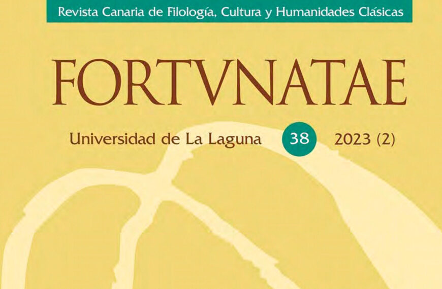 La Revista de Filología Clásica FORTVNATAE publica el número 38 e ingresa en el Catálogo 2.0 de LATINDEX