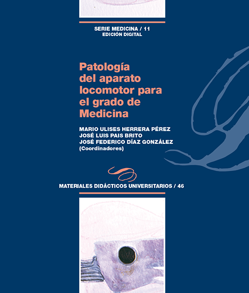 Patología del aparato locomotor para el grado de Medicina